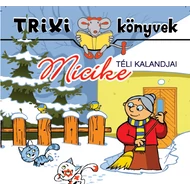 Micike téli kalandjai