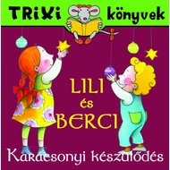 Lili és Berci/Karácsonyi készülődés