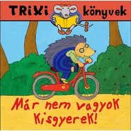 Már nem vagyok kisgyerek