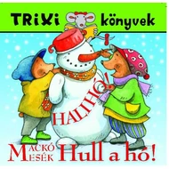 Mackó mesék/Halihó! Hull a hó!