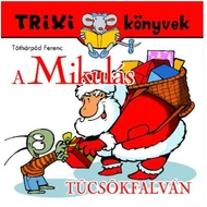 A Mikulás Tücsökfalván