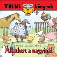 Állatkert a nagyinál