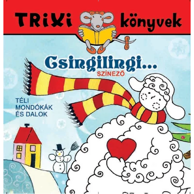 Csingilingi...