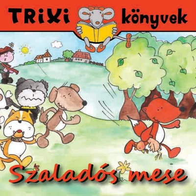 Szaladós mese