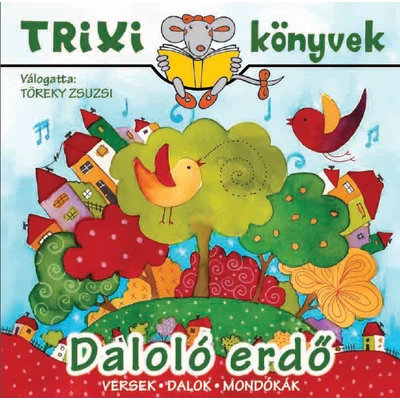 Daloló erdő