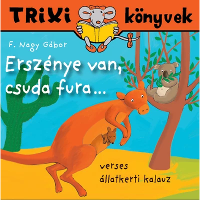 Erszénye van, csuda fura...