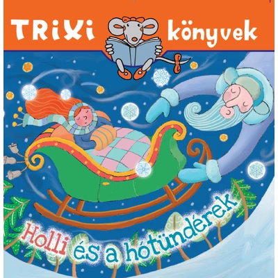 Holli és a hótündérek