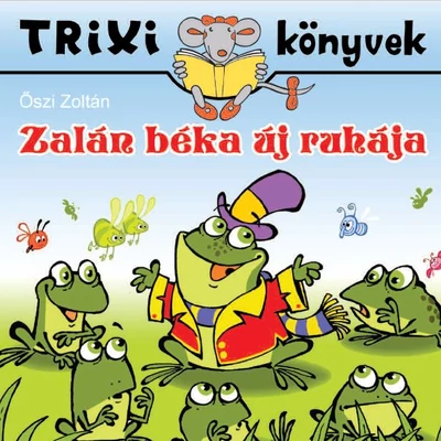 Zalán béka új ruhája