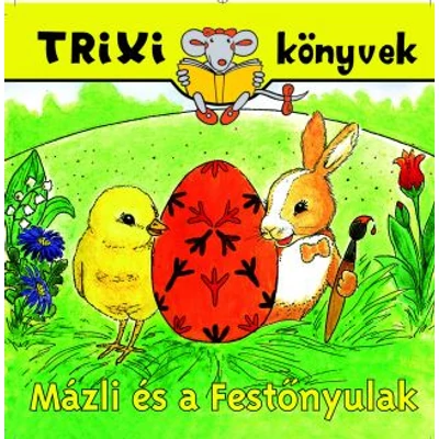 Mázli és a Festőnyulak