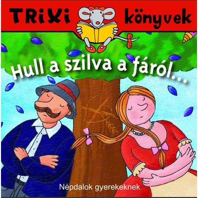 Hull a szilva a fáról...