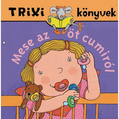 Mese az öt cumiról