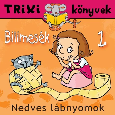 Bilimesék1. Nedves lábnyomok